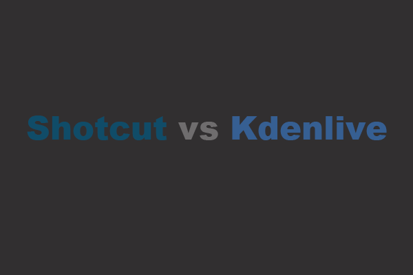 Shotcut vs Kdenlive: Which One You Should Pick