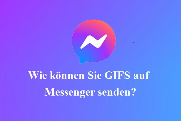Wie können Sie GIFS auf Messenger senden?