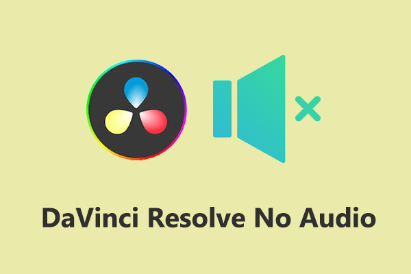 A Quick Guide on How to Fix DaVinci Resolve No Audio Issues