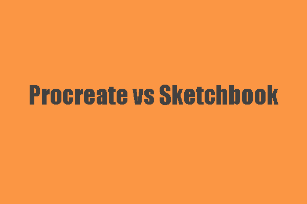Procreate vs Sketchbook: Which Program Is Better?
