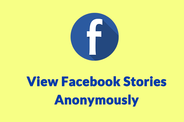 Cómo ver las historias de Facebook de forma anónima [La guía definitiva]