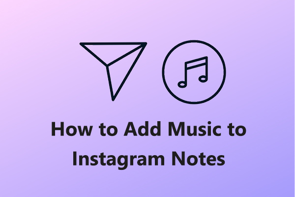 How to Add Music to Instagram Notes - A Step-by-Step Guide