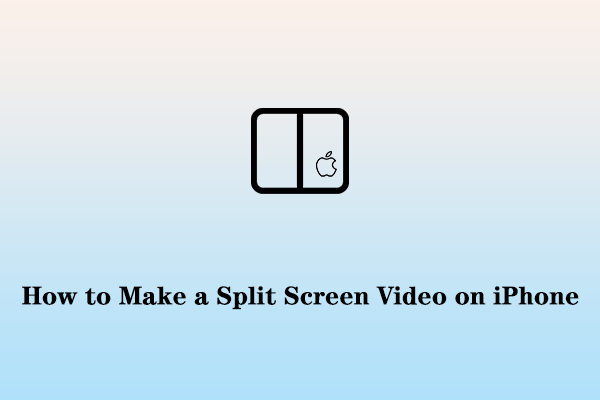 [Fixed]How to Make a Split Screen Video on iPhone/PCs