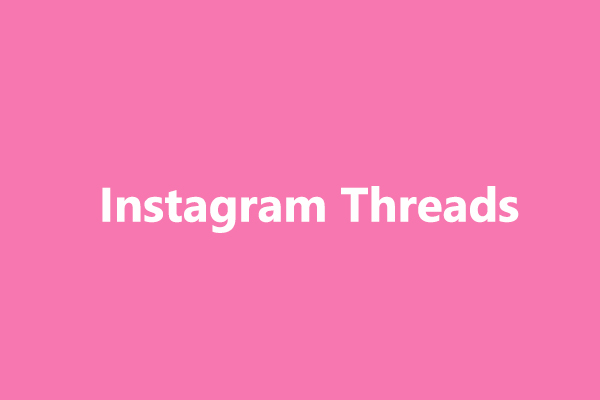 Instagram Threads: Everything You Need to Know About This App
