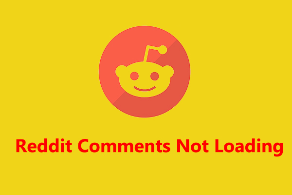 Solved: How to Fix Reddit Comments Not Loading/Showing