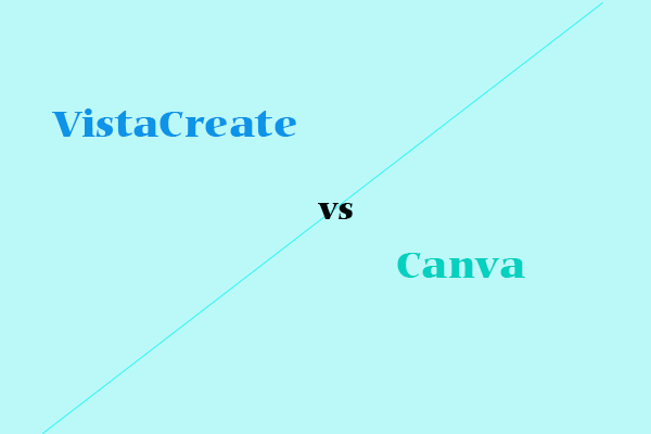 VistaCreate vs Canva: Which One Is Better?