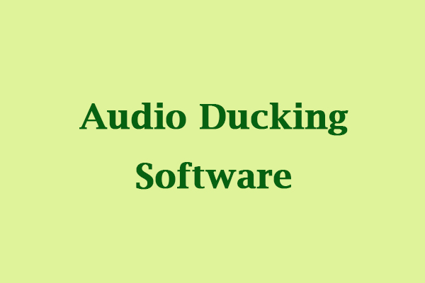 What Is Audio Ducking and Top 5 Audio Ducking Software