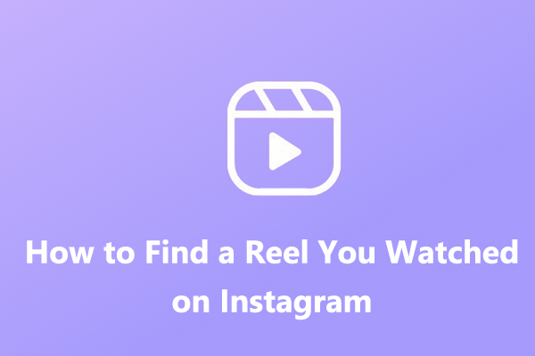 IG Reels Watch History: How to Find a Reel You Watched on Instagram