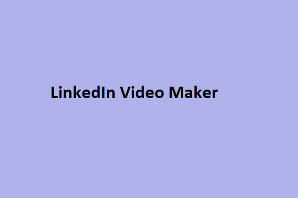 Bester LinkedIn Video Maker für Sie [Desktop & Online]