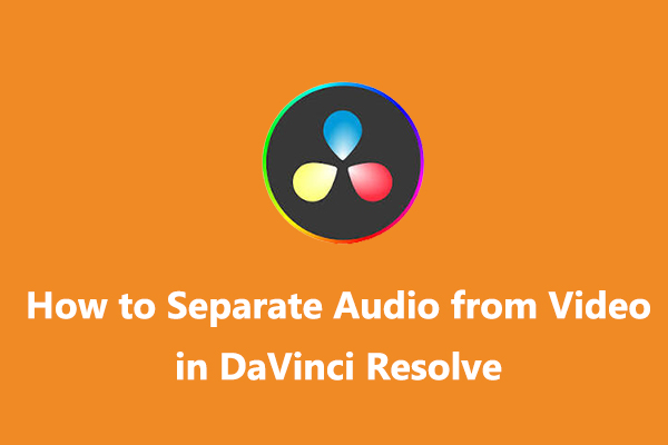 How to Separate Audio from Video in DaVinci Resolve