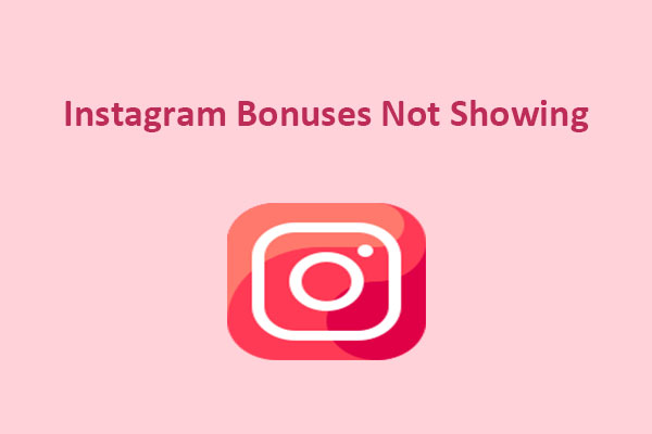 Instagram Bonuses Not Showing: A Guide for Creators