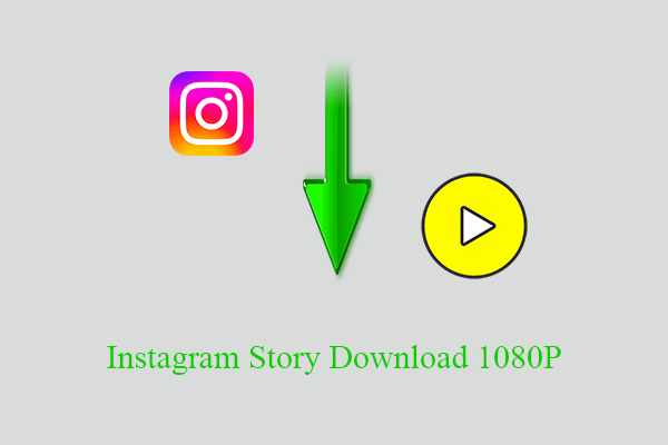Unlocking the World of Instagram Story Download 1080P (Full HD)