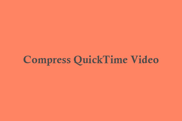 How to Compress QuickTime Videos with These Simple Tools