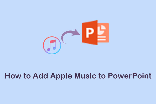 How to Add Apple Music to PowerPoint Presentations