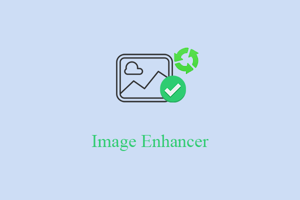 Image Enhancer Collection: AI-Based, Online, for Mobile & Desktop