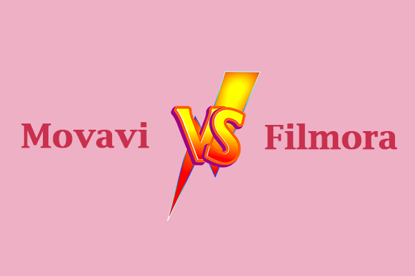 Movavi vs Filmora, Which One Is Suitable for You Editing Videos