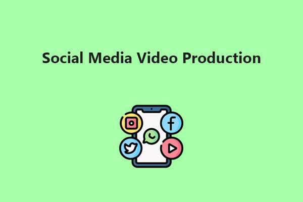 Mastering Social Media Video Production: A Comprehensive Guide