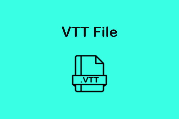 Understanding VTT Files: Everything You Need to Know