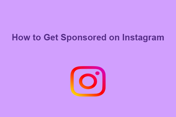 How to Get Sponsored on Instagram with These Tips and Tricks