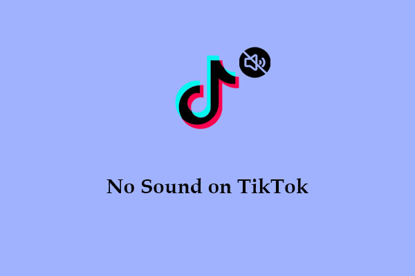 Solved: How to Fix the “No Sound on TikTok” Issue in Easy Steps