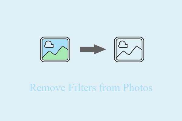Unfiltering Photos: Can You Remove Filters from Photos and How?