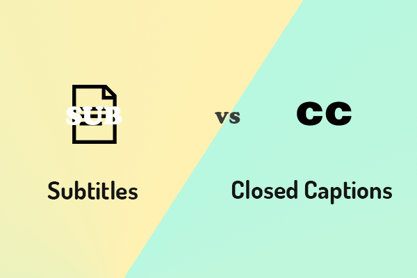 Subtitles vs Closed Captions | Add Captions to Your Videos