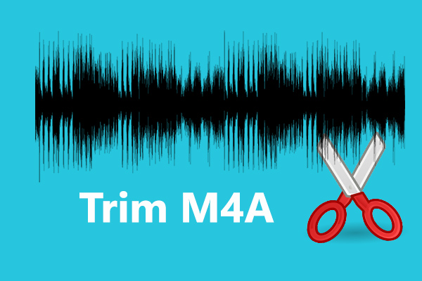 How to Trim M4A Files on Windows: 4 Methods