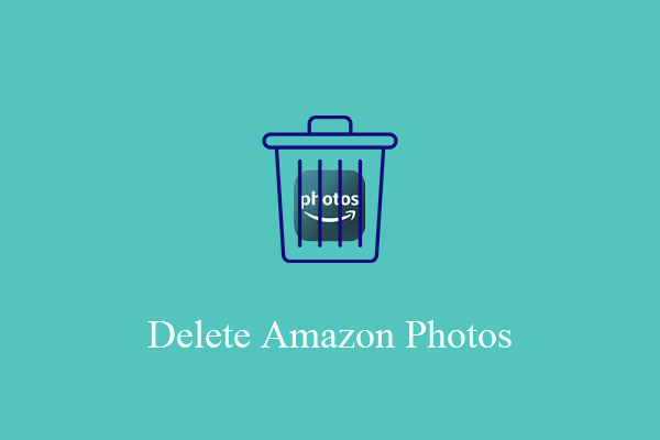 A Comprehensive Guide to Delete Amazon Photos in Multiple or All