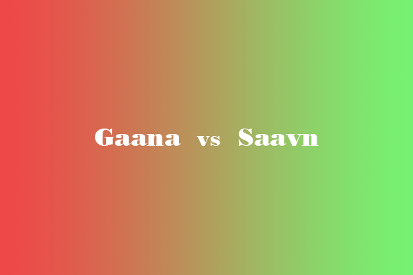 Gaana vs Saavn: Which Is the Best Music Streaming App?