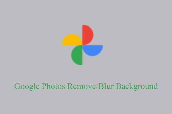 Image Editing with Google Photos: Background Removal and Blurring