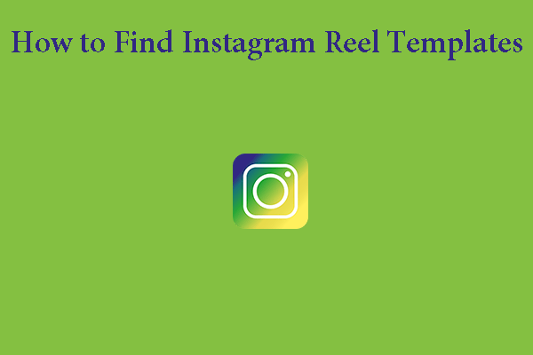How to Find Instagram Reel Templates? (4 Easy Ways)
