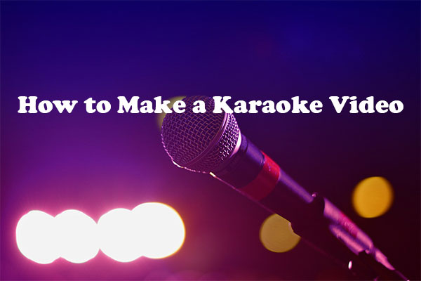 How to Make a Karaoke Video with Lyrics [Windows & Online]