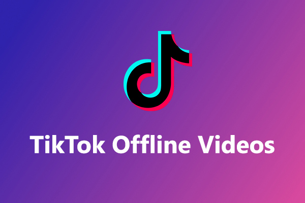 TikTokオフライン動画とは？オフラインモードが表示されないのを修正