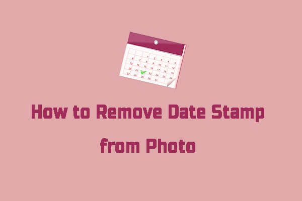 How to Remove Date Stamp from Photo and How to Time Stamp a Photo