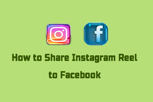 How to Share Instagram Reel to Facebook – Solved