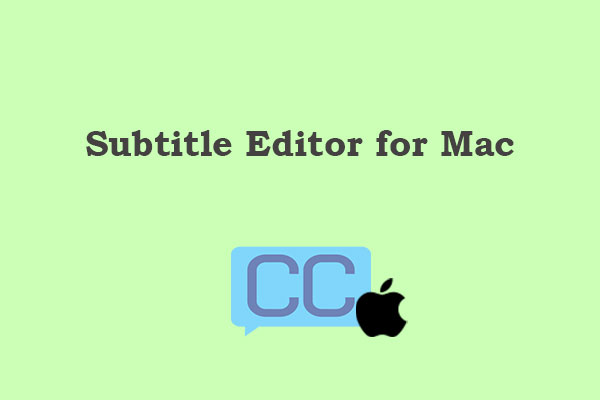 The 6 Best Mac Subtitle Editors for Content Creators