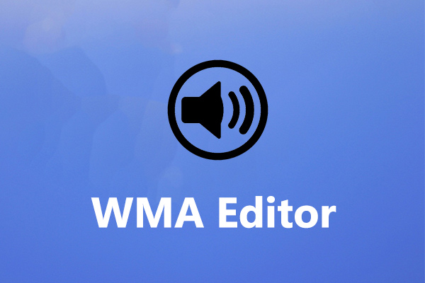 How to Edit a WMA Audio File? Here Are 5 WMA Editors