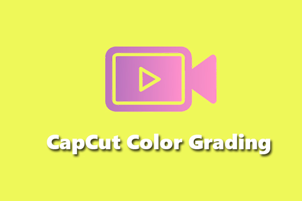How to Make Cinematic Color Grading in CapCut on Windows 10/11