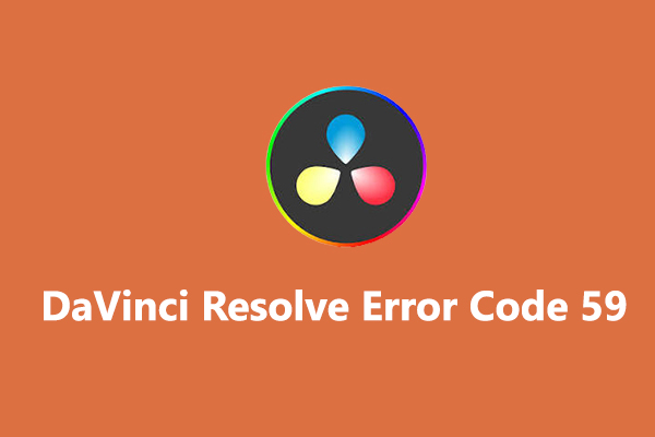 How to Fix DaVinci Resolve Error Code 59 on Windows