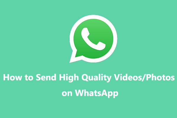 Solved: How to Upload HD Videos and Photos on WhatsApp