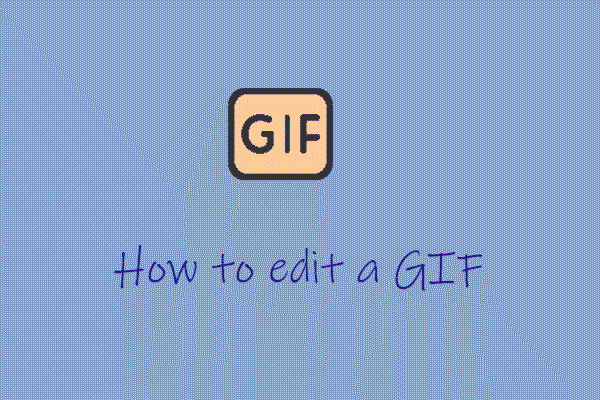 How to Edit a GIF Quickly and Easily (Step-by-Step Guide)