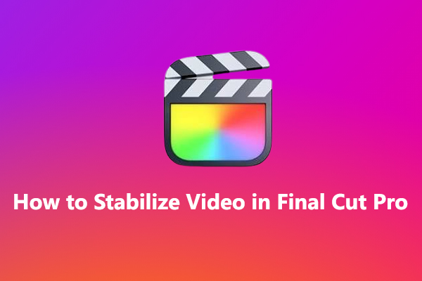 The Ultimate Guide: How to Stabilize Shaky Video in Final Cut Pro