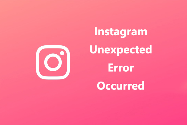 6 Methods to Fix Unexpected Error on Instagram Login