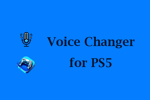 3 Best Voice Changers for PS5/PS4: Make Your Gaming Funnier
