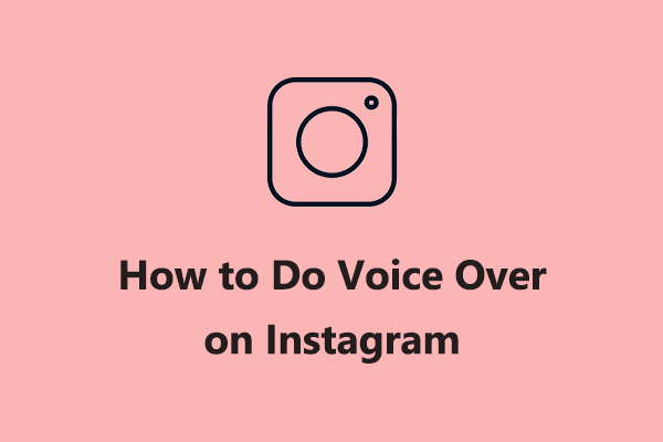 How to Add Voice Over on Instagram Reels: 2 Methods