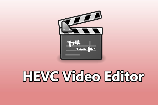 HEVC Video Editor: How to Edit HEVC Video Files Smoothly