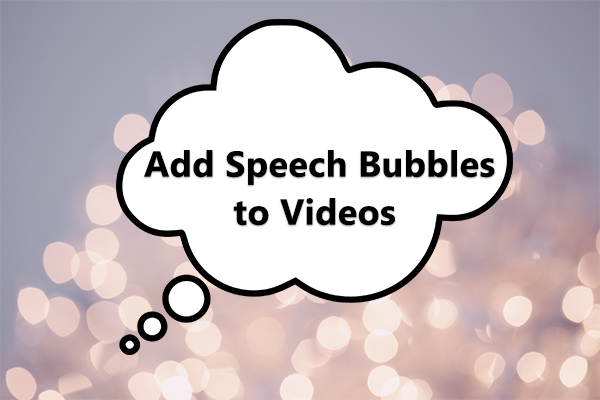 How to Add Speech Bubbles to Videos | Step-by-Step Guide