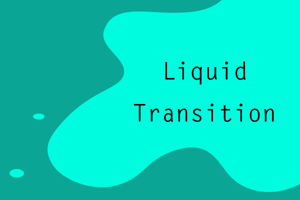 How to Effortlessly Make Liquid Transitions in Videos Online