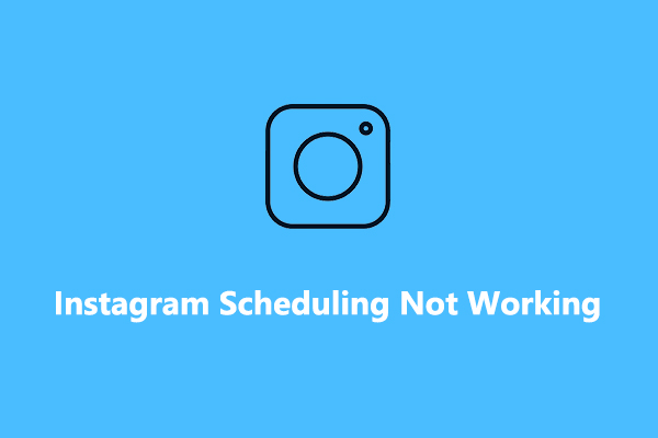 [Solved] How to Fix Instagram Scheduling Not Working