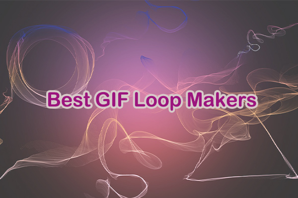 Best GIF Loop Makers for Creating Seamless GIF Loops